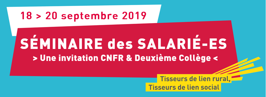 Séminaire des salariés, du 18 au 20 septembre, à Nouan-le-Fuzelier (41)