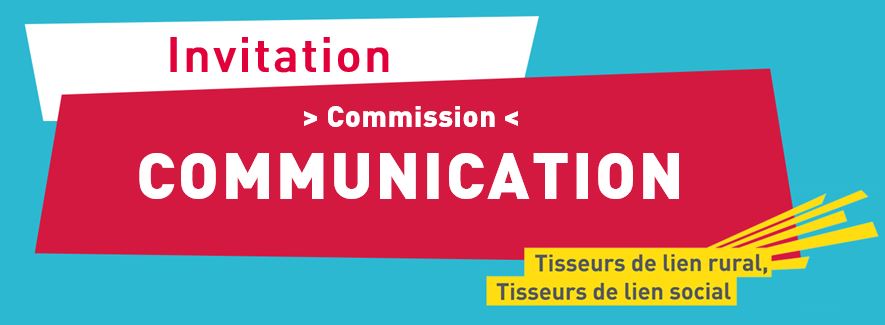 Rencontre Commission Communication - Les 10 et 11 juin 2024 à Montreuil (93)