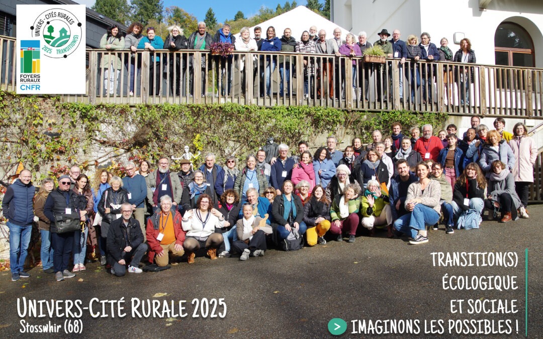 Univers-Cités Rurales en Alsace : des rencontres, des échanges, beaucoup d’émotions et une belle réussite !